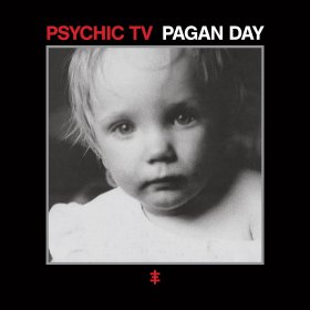 Psychic TV - Pagan Day [CD]