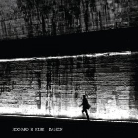 Richard Kirk H. - Dasein [CD]