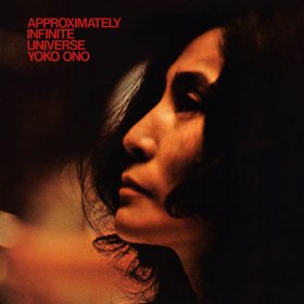 Yoko Ono - Approximately Infinite Universe [2CD]