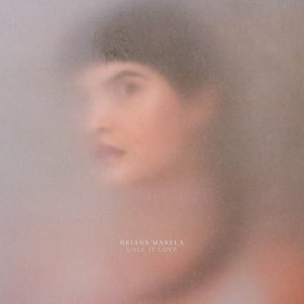 Briana Marela - Call It Love (Clear) [Vinyl, LP]