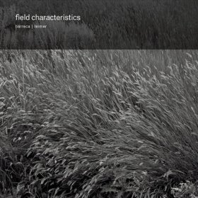 Marc Barreca & K. Leimer - Field Characteristics [CD]