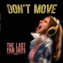 Last Four Digits - Don't Move (Brown)