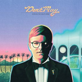 Dent May - Across The Multiverse [CD]