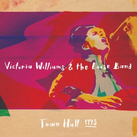 Victoria Williams - Victoria Williams & The Loose Band Town Hall 1995 [CD]
