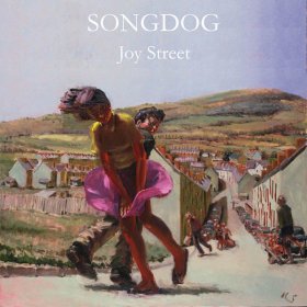 Songdog - Joy Street [CD]