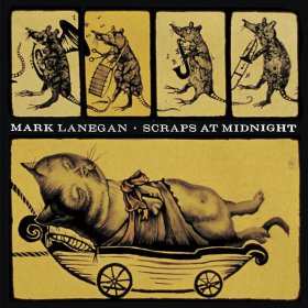Mark Lanegan - Scraps At Midnight [Vinyl, LP]
