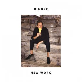 Dinner - New Work [CD]