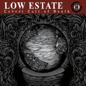 Low Estate - Covert Cult Of Death [Vinyl, LP]