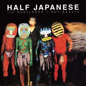 Half Japanese - Half Gentlemen/Not Beasts [Vinyl, 2LP]