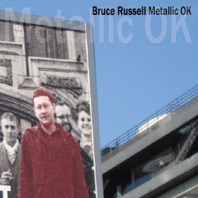 Bruce Russell - Metallic OK [2CD]