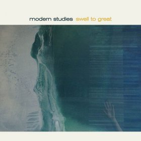 Modern Studies - Swell To Great (Transparent Frost) [Vinyl, LP]