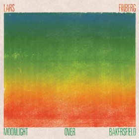 Lars Finberg - Moonlight Over Bakersfield [CD]