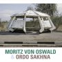 Moritz Oswald Von & Ordo Sakhna - Moritz Von Oswald & Ordo Sakhna