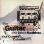 Durutti Column - The Guitar And Other Machines