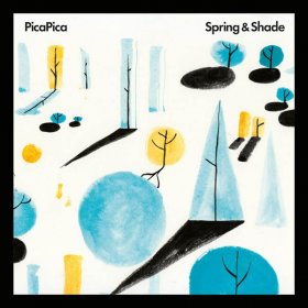 Picapica - Spring & Shade [CD]