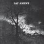 Pat Ament - Songs