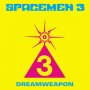 Spacemen 3 - Dreamweapon