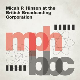 Micah P. Hinson - Micah P. Hinson At The British Broadcasting Co [CD]