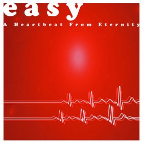 Easy - A Heartbeat From Eternity [CD]