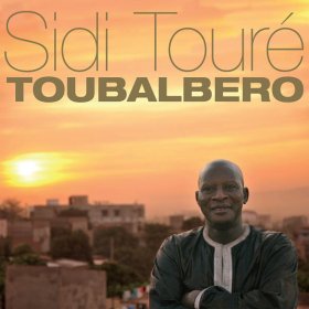 Sidi Touré - Toubalbero [CD]
