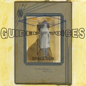 Guided By Voices - Space Gun [CD]
