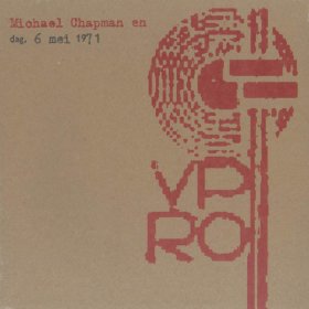 Michael Chapman - Live VPRO 1971 [Vinyl, LP]