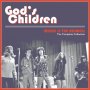 God's Children - Music Is The Answer: The Complete Collection