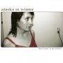 Alaska In Winter - Dance Party In The Balkan