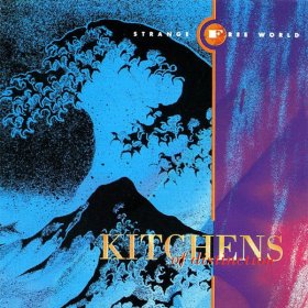 Kitchens Of Distinction - Strange Free World [CD]