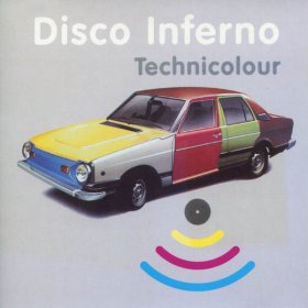 Disco Inferno - Technicolour [CD]