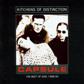 Kitchens Of Distinction - Capsule [CD]