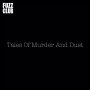 Tales Of Murder And Dust - Fuzz Club Session