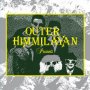 Various - Outer Himalayan Presents