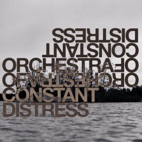 Orchestra Of Constant Distress - Distress Test [Vinyl, LP]