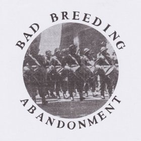 Bad Breeding - Abandonment [Vinyl, 12"]