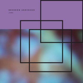 Brendon Anderegg - June [Vinyl, LP]
