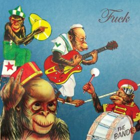Fuck - The Band [CD]