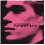 David Westlake - Play Dusty For Me