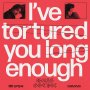 Mass Gothic - I've Tortured You Long Enough (Mint / Loser Edition)