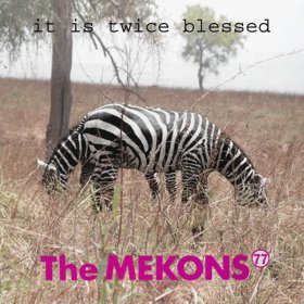 Mekons 77 - It Is Twice Blessed [CD]