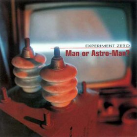 Man Or Astroman - Experiment Zero [Vinyl, LP]
