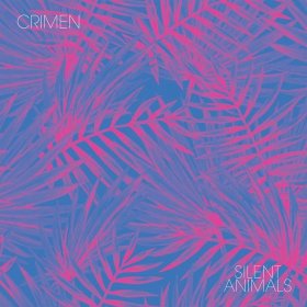 Crimen - Silent Animals [Vinyl, LP]
