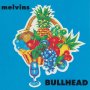 Melvins - Bullhead