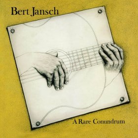 Bert Jansch - A Rare Conundrum [CD]