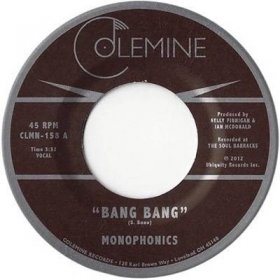Monophonics - Bang Bang [Vinyl, 7"]