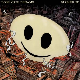 Fucked Up - Dose Your Dreams [CD]