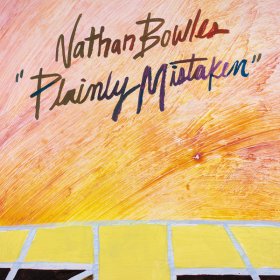 Nathan Bowles - Plainly Mistaken [CD]