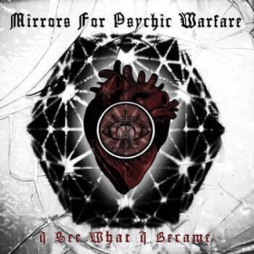 Mirrors For Psychic Warfare - I See What I Became [CD]
