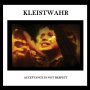 Kleistwahr - Acceptance Is Not Respect