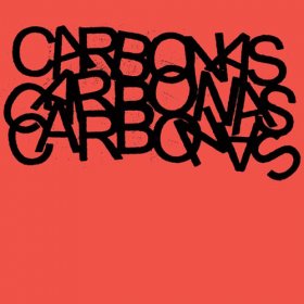Carbonas - Your Moral Superiors: Singles And Rarities [CD]